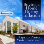 Buying a Home During Inflation