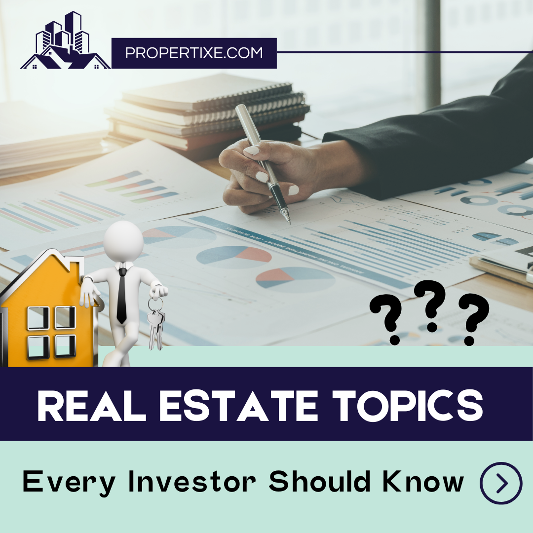 Real Estate Topics