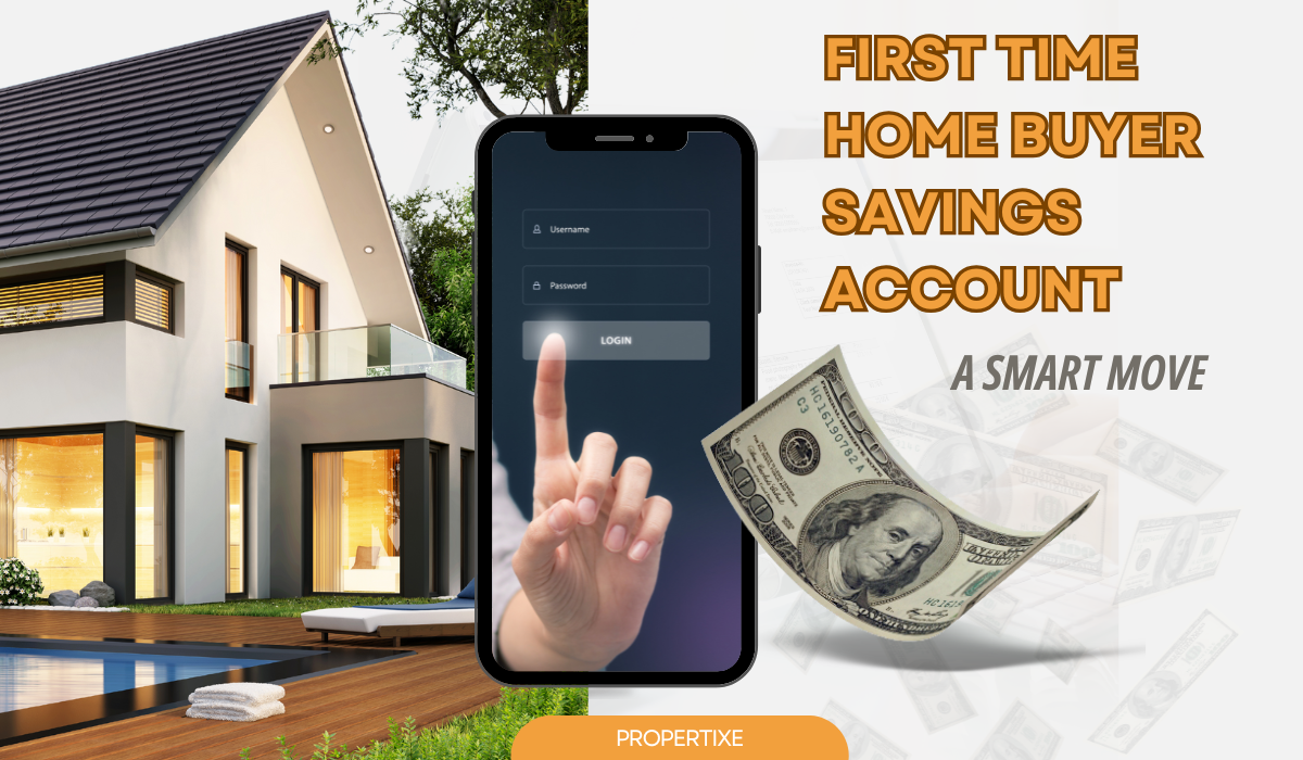 First time home buyer savings account