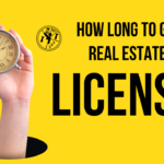 How long to get real estate license