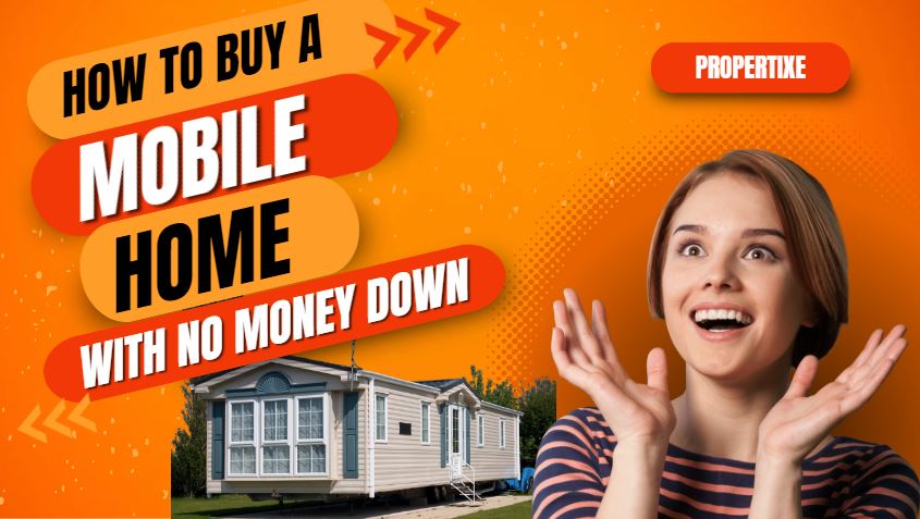 How to buy a mobile home with no money down